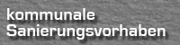 Kommunale Sanierungsvorhaben