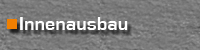 Innenausbau